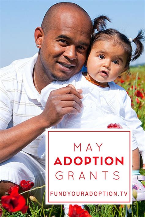 May Adoption Grants Eligibility Criteria And Deadlines Adoption