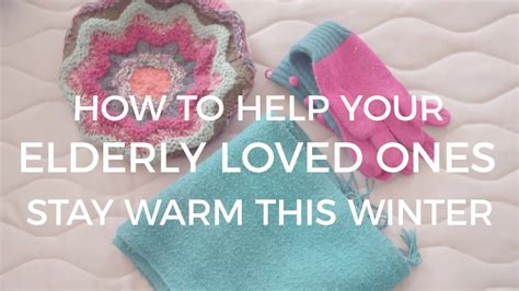 Staying Warm This Winter 5 Top Tips For Older People Youtube