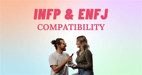 Infp And Enfj Relationship Compatibility I So Syncd