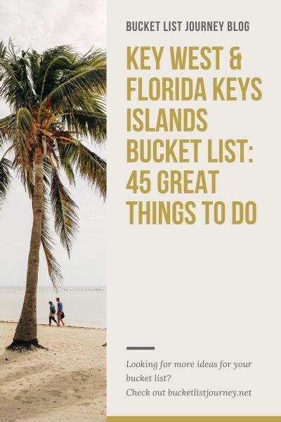 Key West And Florida Keys Islands Bucket List 45 Best Things To Do