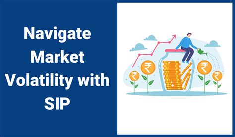 Navigate Market Volatility with SIP - Net Brokers