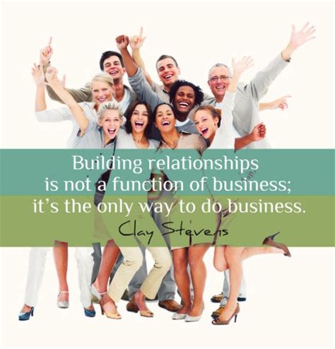 Building Relationships The Only Way To Do Business Relationship