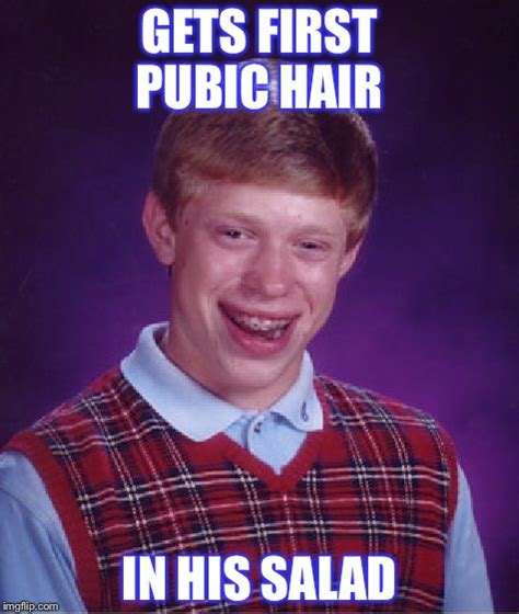 Bad Luck Brian Meme Imgflip