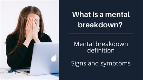 What Is A Mental Breakdown Mental Breakdown Definition And Mental