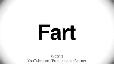 How To Pronounce Fart Youtube