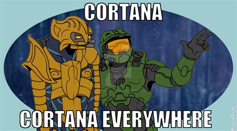 Meme Halo Cortana Cortana Everywhere By Sigerreip On Deviantart
