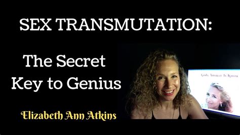 Sex Transmutation The Secret Key To Genius Youtube