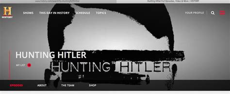 Til That History Channel Had A Show Called Hunting Hitler That