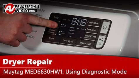 • turn the dishwasher off and make sure no leds are lit. Maytag MED6630HW1 Dryer - Diagnostic Mode | Appliance Video