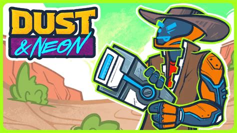 Cyberpunk Western Looter Shooter Roguelite Dust And Neon Youtube
