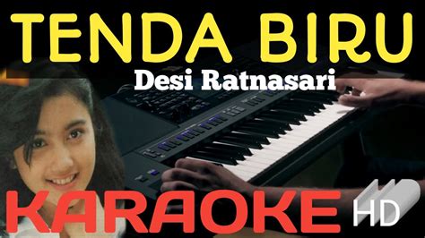 Wahyu whl / rento saky album : TENDA BIRU - DESY RATNASARI KARAOKE LIRIK - YouTube