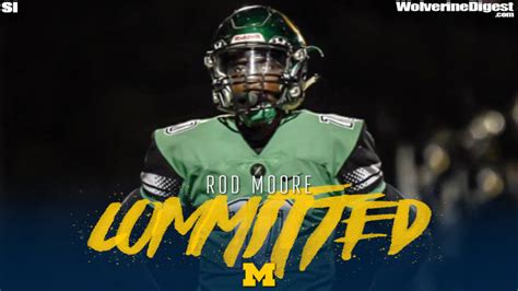 2021 Safety Rod Moore Picks Michigan Feels At Home Sports