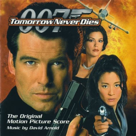 David Arnold Tomorrow Never Dies The Original Motion Picture Score