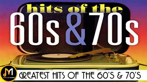 Greatest Hits Of The 60s And 70s 60s And 70s Best Songs Best Songs