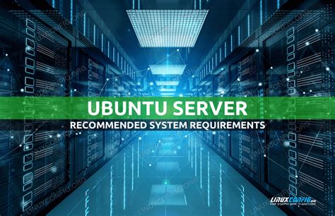 Ubuntu Server System Requirements Linux Tutorials Learn Linux