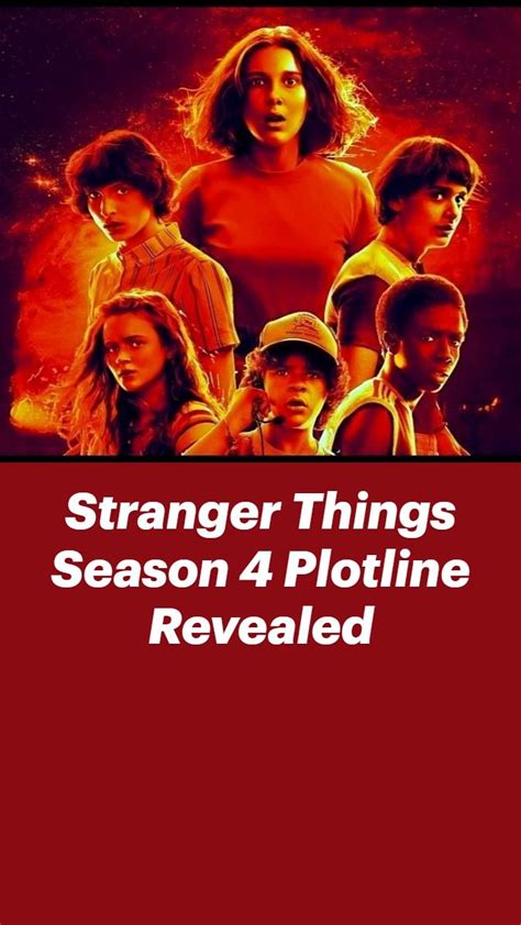 Stranger Things Season 4 Plotline Revealed Stranger Things Season