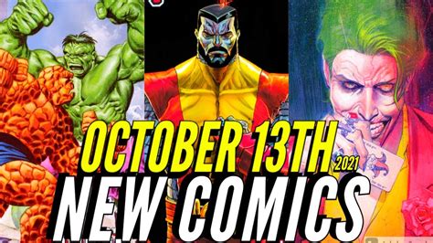 New Comic Books Releasing October 13th 2021 Marvel Comics And Dc Comics