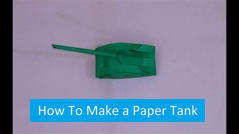 How To Make A Paper Tank Easy Youtube