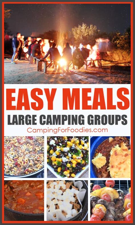 29 Easy Camping Meals For Large Groups Best Food Ideas For Crowds