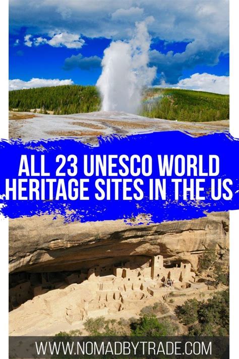 Your Guide To All 24 Unesco World Heritage Sites In The United States