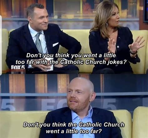 21 Quotes From Bill Burr That Will Make You Contemplate Life Funny Gallery Ebaums World