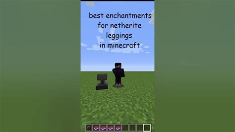 Best Enchantments For Netherite Leggings In Minecraft