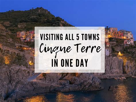 A Complete Cinque Terre 1 Day Itinerary Chelsey Explores