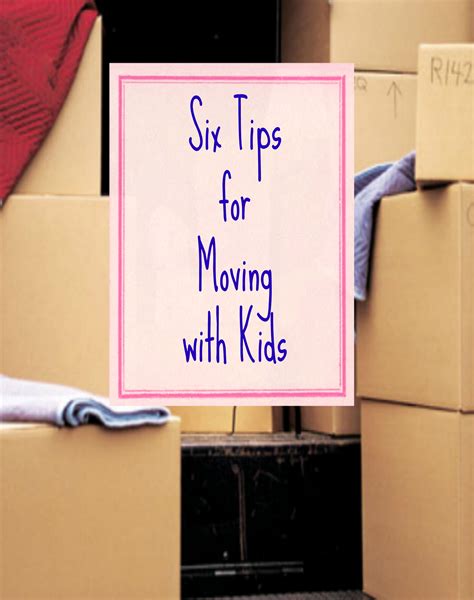 Moving With Kids Tipsaholic Moving Help