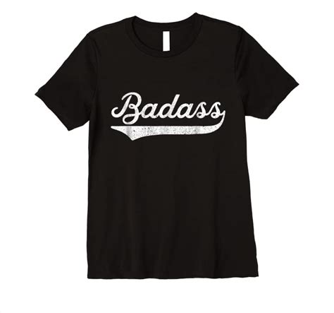 New Badass For A Badass Retro T Shirts Teesdesign