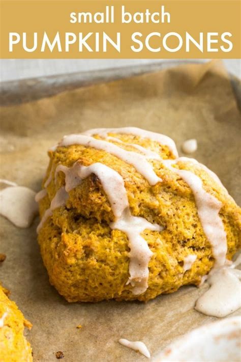Pumpkin Scones For Two This Quick Small Batch Scone Recipe Is Full Of