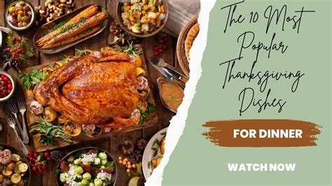 Top 10 Most Popular Thanksgiving Dishes Youtube