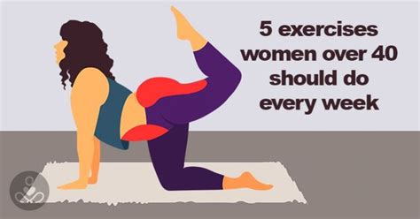 These 5 Exercises Women Over 40 Should Do Every Week Exercise
