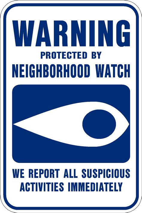 Warning Protected By Neighborhood Watch Signs By Dornbos Sign And Safety Inc