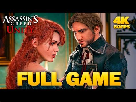 Assassin S Creed Unity Full Game Walkthrough Gameplay K Fps No