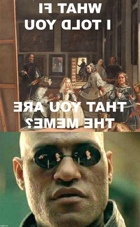 Morpheus Knows The Truth Check Your Camera Imgflip