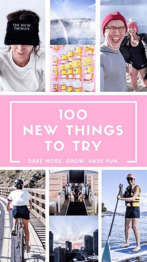 Want To Try Something New Start Here 100 New Things To Try