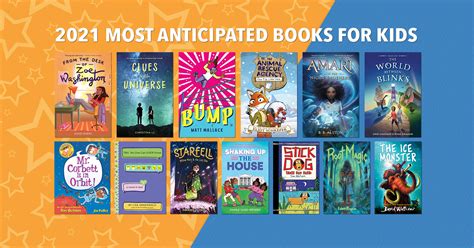 13 Most Anticipated Books Of 2021 For Kids Ages 7 Shelf Stuff
