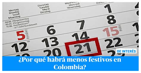 En El 2022 Habrá Menos Festivos En Colombia Una Noticia Que Entristece