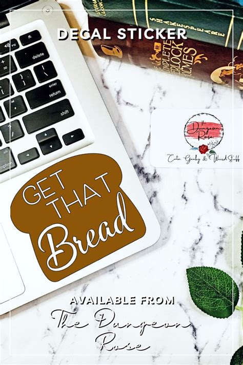 Get That Bread Bread Decal Bread T Bread Gang Bread Etsy Bumper