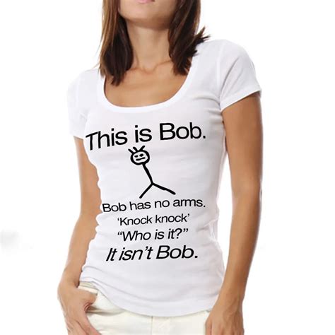 Best This Is Bob Knock Knock Funny Joke T Shirts Women Scoop Neck Woman T Shirt Cotton Womens
