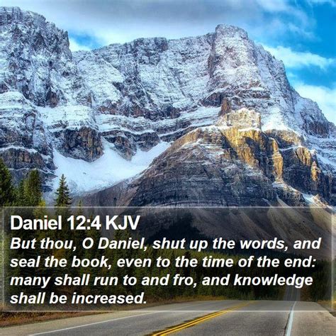Daniel 124 Kjv But Thou O Daniel Shut Up The Words And Seal