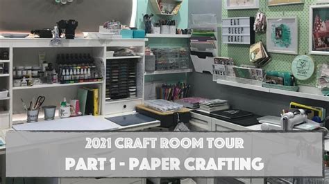 Updated 2021 Craft Room Tour Part 1 Paper Crafting Supplies