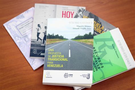 Justicia Transicional En Venezuela Nuevo Libro De La UCAB Ofrece