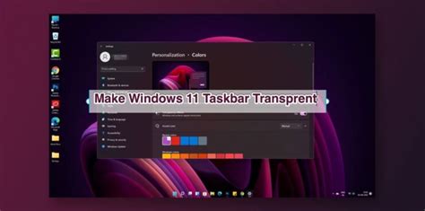 4 Ways To Make Taskbar Transparent In Windows 11