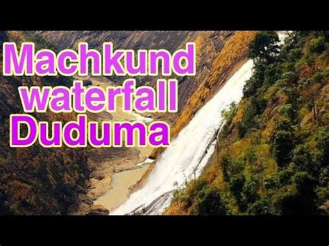 Duduma Waterfall Machkund Waterfall Full Vedio With