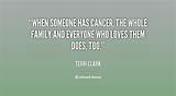 Pictures of Quotes About Losing Someone To Cancer