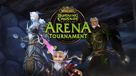 Burning Crusade Classic Arena Tournament Trailer Youtube