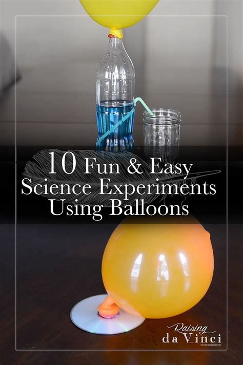 10 Easy Science Experiments Using Balloons Physical Science