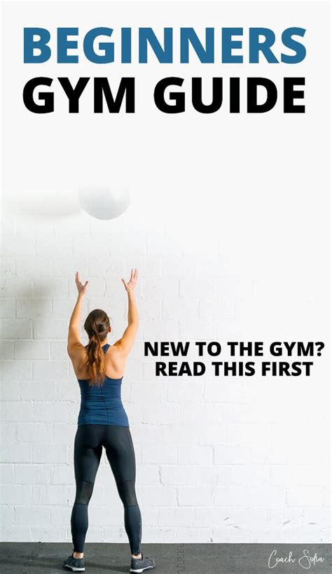 The Ultimate Beginners Gym Guide Coach Sofia Fitness