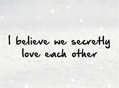Secret Love Quotes And Sayings Relationship Secret Love Quotes Love